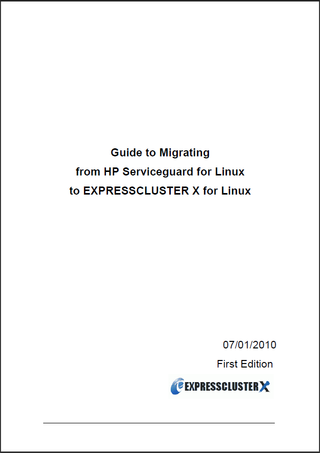 Migration Guide :Guide to Migrating from HP Serviceguard for Linux to EXPRESSCLUSTER X for Linux