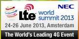 LTE World Summit 2013 / LTE Backhaul Summit 2013