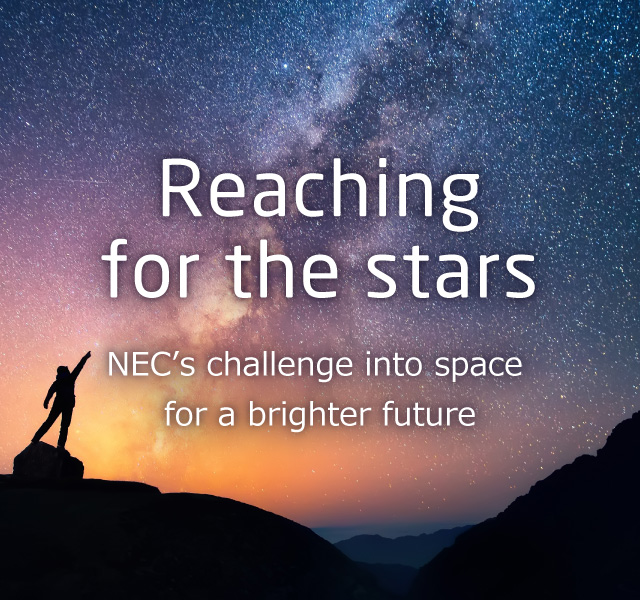 Reaching for the stars NEC's challenge into space for a brighter future