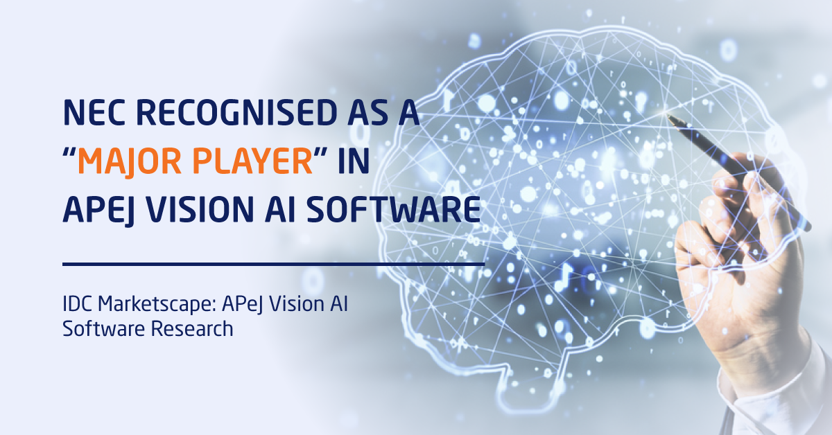 NEC Recognized as a "Major Player" in IDC MarketScape: APeJ Vision AI ...