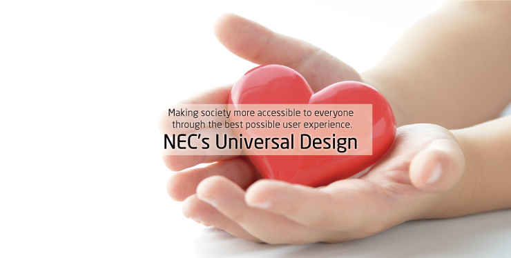 NEC's Universal Design
