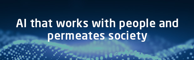AI that works with people and permeates society