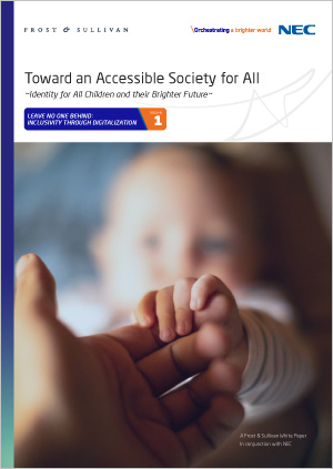 Toward an Accessible Society for All ~Identity for all children and their brighter future~ LEAVE NO ONE BEHIND:INCLUSIVITY THROUGH DIGITALIZATION VOLUME 1
