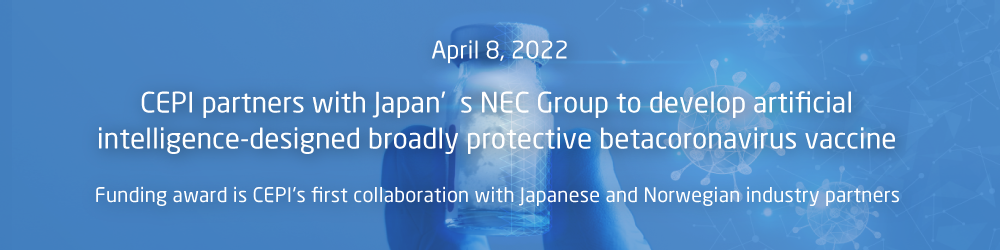 CEPI partners with Japan’s NEC Group to develop artificial intelligence-designed broadly protective betacoronavirus vaccine